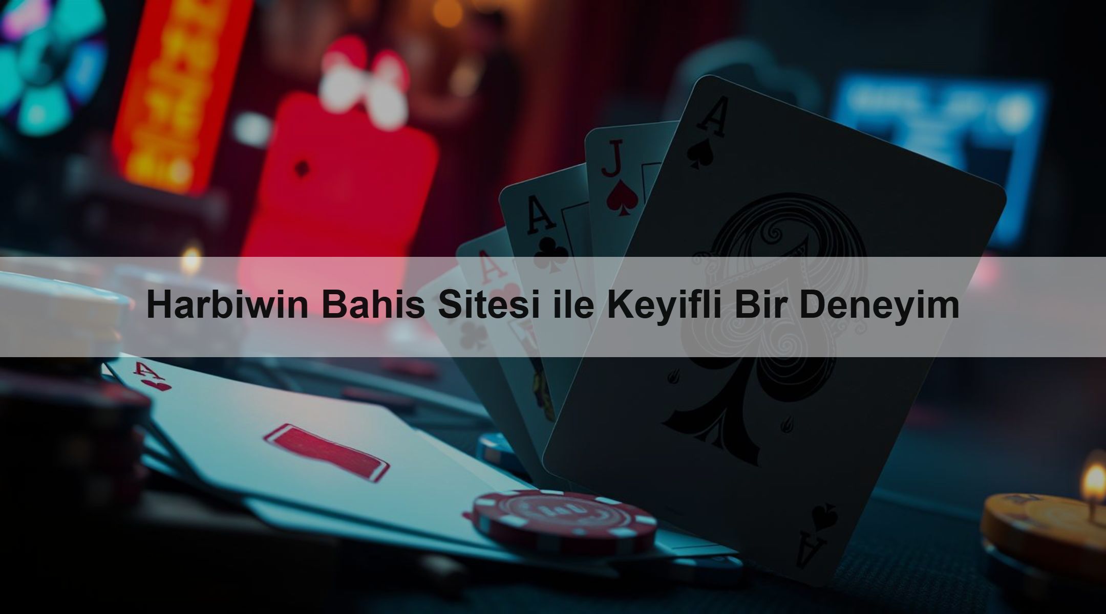 Harbiwin Bahis Sitesi ile Keyifli Bir Deneyim