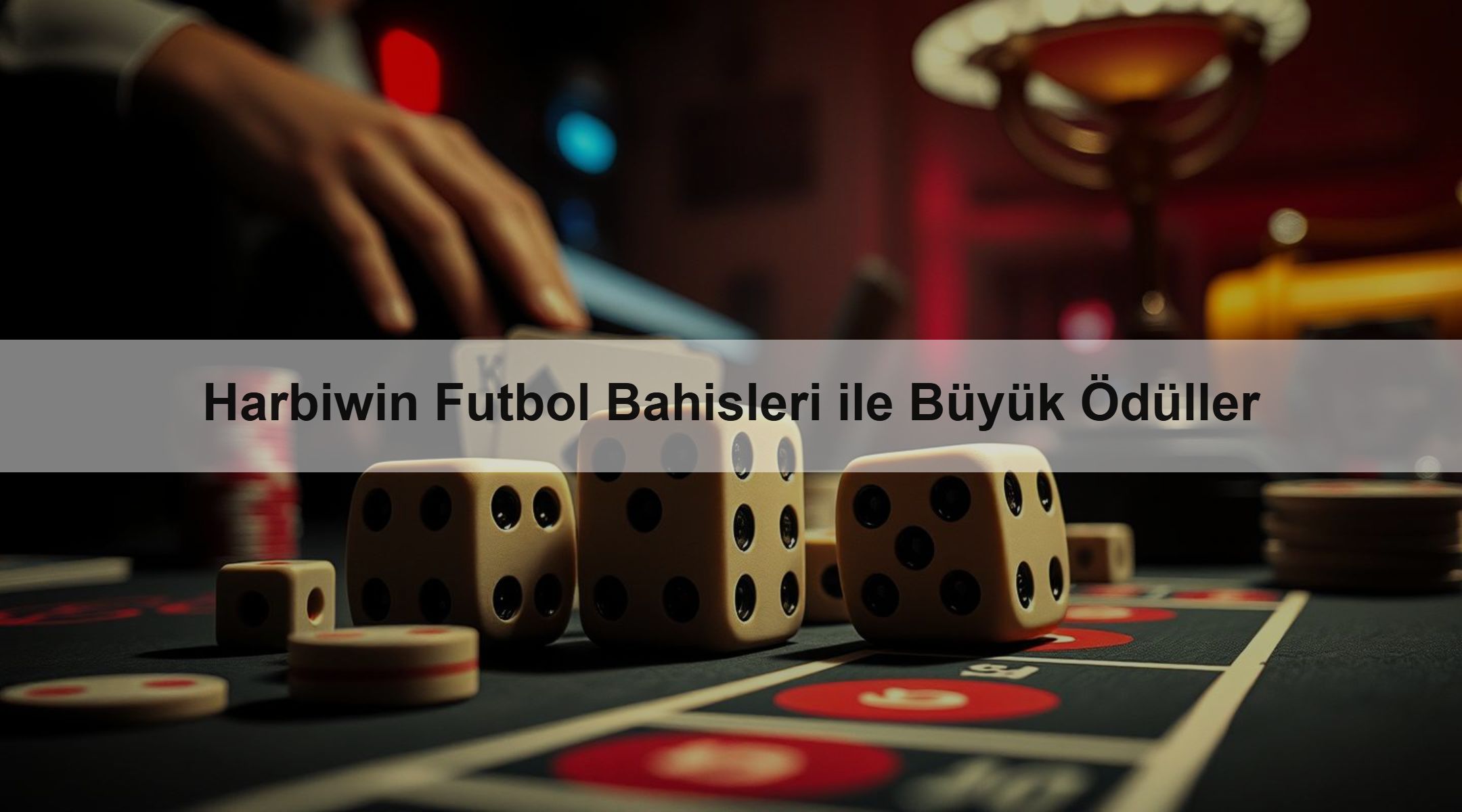 Harbiwin Futbol Bahisleri ile Büyük Ödüller 1 Harbiwin Futbol Bahisleri ile Büyük Ödüller