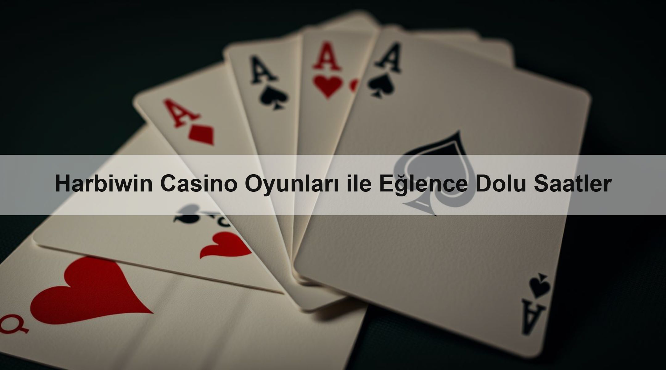 Harbiwin Casino Oyunları ile Eğlence Dolu Saatler